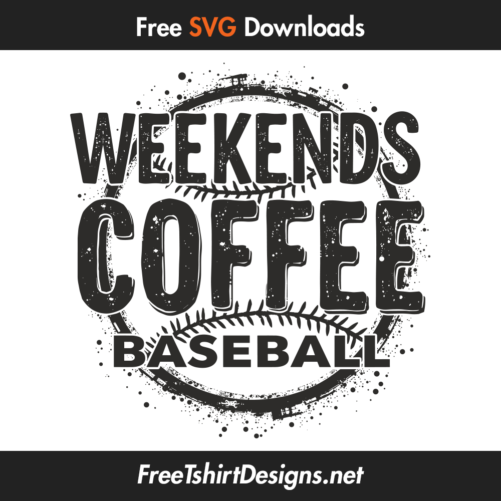 weekends coffee baseball svg vector